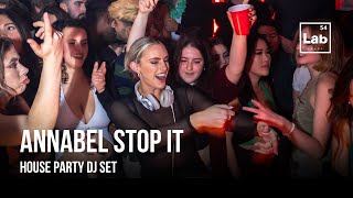 ANNABEL STOP IT  House Party DJ Set  Lab54 [upl. by Duff]