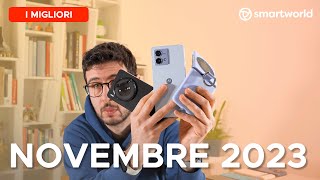 I MIGLIORI smartphone di NOVEMBRE 2023 [upl. by Nuarb]