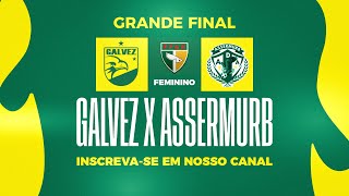 Final do campeonato acreano feminino 2024  Galvez x Assermurb [upl. by Adnilym657]