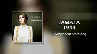 Jamala 1944 Symphonic Version STUDIO AUDIO [upl. by Nugesulo]