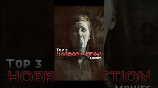 Top 3 Horror Action Movies New Hollywood Movies list horrorshorts shortfeed horrormovie [upl. by Nnoved447]