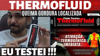 ThermoFluid  Fluido Redutor de Medidas de Aplicação na Pele para Queima de Gordura Localizada [upl. by Isborne]