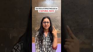 How to get rid of EYES SPECTACLES naturallyImprove Eyesight yoga health trendingreels [upl. by Muriel]