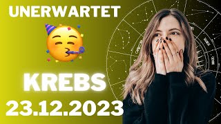 KREBS ♋️🔴 ÜBERRASCHENDES TREFFEN 🤩 Horoskop  23Dezember 2023 krebs tarot [upl. by Amsirp391]