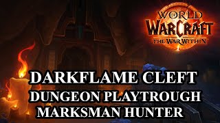 The War Within Beta Dungeon Darkflame Cleft Dark Ranger Marksmanship Hunter POV 4K Ultra Settings [upl. by Blandina481]