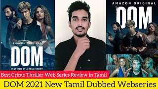 DOM 2021 New Tamil Dubbed Webseries Review in Tamil Critics Mohan  Crime Thriller Movie Amzon Prime [upl. by Dibrin]