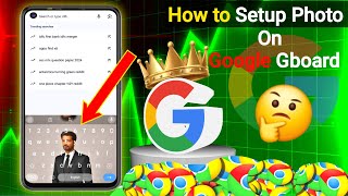 How to Setup Photo on Google Gboard  Google Keyboard [upl. by Nimesh]