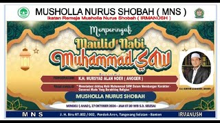 LIVE  27 Oktober 2024 Maulid Nabi Muhammad SAW 1446H Mushollah Nurus Shobah [upl. by Nauquf499]