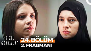 Kızıl Goncalar 24 Bölüm 2 Fragmanı  quotBirbirinizden Hemen Özür Dileyeceksinizquot [upl. by Airdnoed]