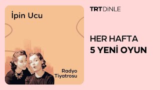 Radyo Tiyatrosu İpin Ucu  Aile [upl. by Filomena]