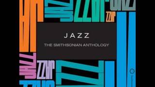 JAZZ The Smithsonian Anthology from Smithsonian Folkways Recordings [upl. by Tunnell558]