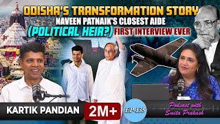 EP135 Kartik Pandians FirstEver Interview Is he the Political Heir to Odisha CM Naveen Patnaik [upl. by Aeet105]