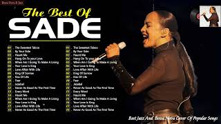 Sade Greatest Hits Full Album Best Songs Of Sade [upl. by Serolod]