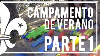 Campamento de Verano  Parte 1 [upl. by Jamieson]