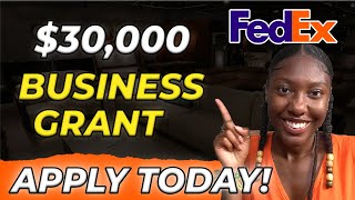 APPLICATIONS JUST OPENED 30K Small Business Grant  FedEx Business Grant Contest [upl. by Gussi]