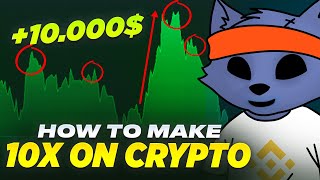 How To Make 10x On Crypto EASY  PART 1 [upl. by Lucas574]