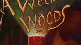 A Week in the Woods audiobook ch 11 [upl. by Iah461]