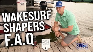 How To Get The Best Performance From Your Wakesurf Shaper amp Frequently Asked Questions [upl. by Redvers368]