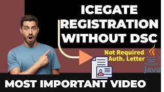 Icegate Registration process without DSC I Not Required Authority Letter amp Java Icegate Registration [upl. by Perdita]