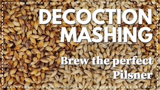 DECOCTION MASHING  Brew the perfect Pilsner  Electric brewing  Brewzilla Grainfather Robobrew Ace [upl. by Gordon]