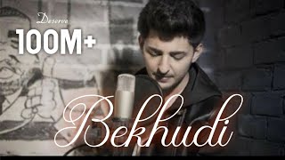 Bekhudi  Darshan Raval  New Hit Song 2020  Lyrics in Description [upl. by Ayaros]