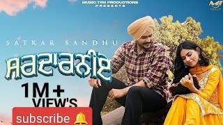 Sardarniye full hd video Satkar sandhu  Fateh Shergillnew Panjabi song [upl. by Otsuj]