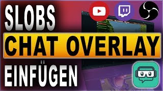 STREAMLABS OBS CHAT OVERLAY 2018  STREAMLABS OBS TUTORIAL  Deutsch  German [upl. by Rakel]