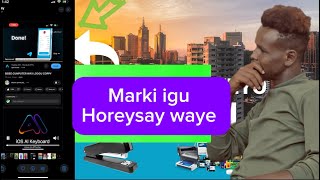 WAA MARKII IIGU HOREYSAN OO XAYEYSIIN LA II SAMEEYO AXD [upl. by Ratna]