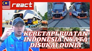 REACT ‼️ Ternyata Keretapi Buatan Indonesia Disukai DuniaMalaysia Reaction🇲🇾🇮🇩 [upl. by Attesoj8]