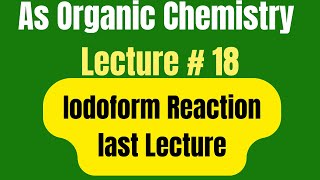 As Organic Chemistry Iodoform test Last lecture [upl. by Pressman]