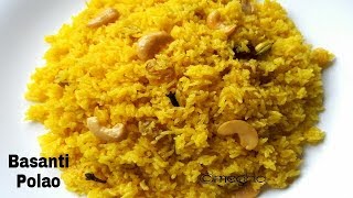 বাসন্তী পোলাও  BASANTI POLAO  TRADITIONAL BENGALI YELLOW PULAO RECIPE [upl. by Gillette313]