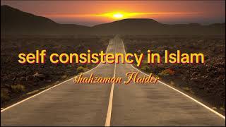 self consistency in Islam [upl. by Catharina563]