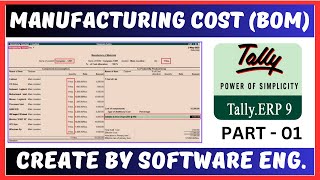 Bill of Material in Tally Erp 9  Manufucturing Journal in Tally ERP 9  Part 01 [upl. by Tymon255]