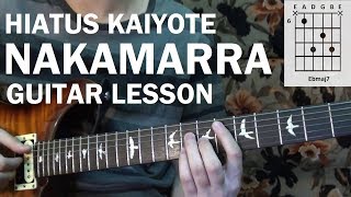 Hiatus Kaiyote  Nakamarra  Guitar Lesson Tutorial How to Play [upl. by Ornie]