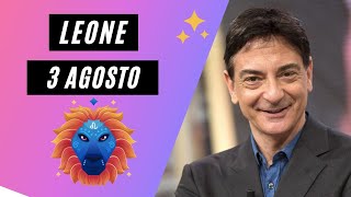 Leone ♌️ Loroscopo di Paolo Fox  3 Agosto 2024 [upl. by Aramat]