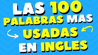 ¡Domina el Inglés en Minutos 100 Palabras Esenciales para Principiantes [upl. by Cowie]