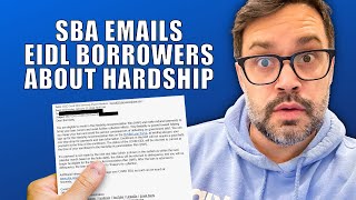 SBA Emails EIDL Borrowers Hardship Updates [upl. by Evanne]