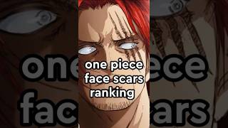 One piece face scars ranking onepiece memes shorts [upl. by Furtek745]