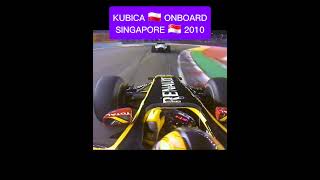 KUBICA ONBOARD SINGAPORE 🇸🇬 2010 v8 formula1 automobile f1onboard [upl. by Kenay541]