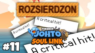 Pokémon Johto Soul Link PL 11  ROZSIERDZON [upl. by Akenot]