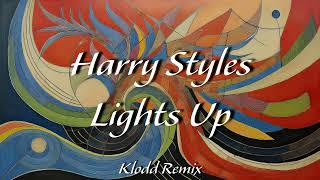 Harry Styles  Lights Up Klodd Music Remix [upl. by Dominga936]