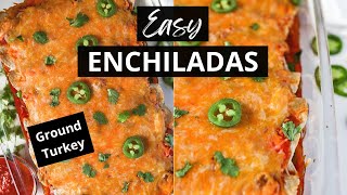 Taco Tuesday just got even better  Easy Ground Turkey Enchiladas [upl. by Tiffanie]