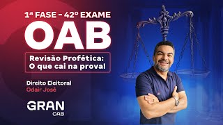 1ª fase do 42º Exame OAB Revisão Profética O que cai na prova em Direito Eleitoral [upl. by Llevert287]