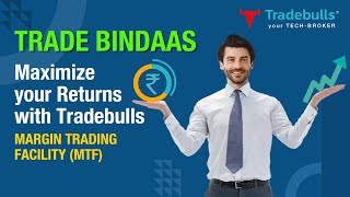 Margin Trading Facility  Tradebulls MTF  Tradebulls Securities [upl. by Jelle]