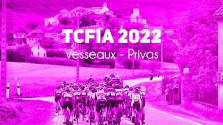 TCFIA 2022  Etape 7  Vesseaux  Privas [upl. by Levram]