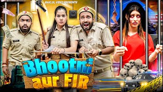 Bhootni Aur FIR  BakLol Video [upl. by Evania]