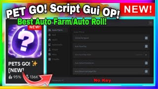 NEW Pets Go OP Script Keyless  Solara Support  AUTO ROLL  MORE  PASTEBIN 2024 [upl. by Tova]