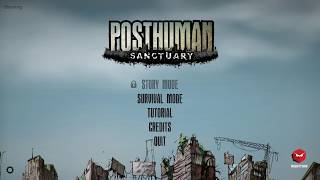 Playing Posthuman Sanctuary [upl. by Aisayt]