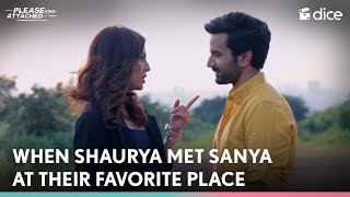 Dice Media  Shaurya Met Sanya At Their Favourite Place  Please Find Attached ft Ayush Mehra [upl. by Nica592]