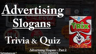 Advertising Slogans – Trivia amp Quiz  2 [upl. by Adahsar]